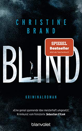 Blind: Kriminalroman (Milla Nova ermittelt, Band 1) von Blanvalet